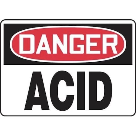 Accuform OSHA DANGER SAFETY SIGN ACID 7 in  X FRMCHL189VS